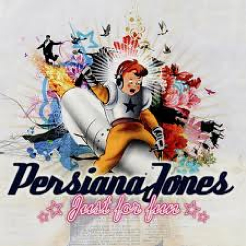 Persiana Jones - Just For Fun